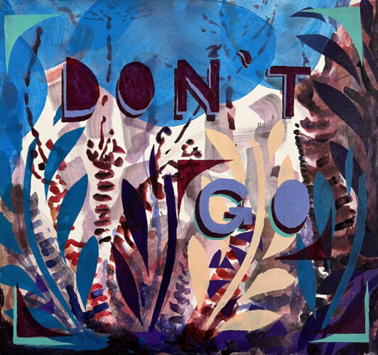 Don’t Go; Pastel/acrylverf/ aquarel, papier op paneel; 37,5 x 40 cm 